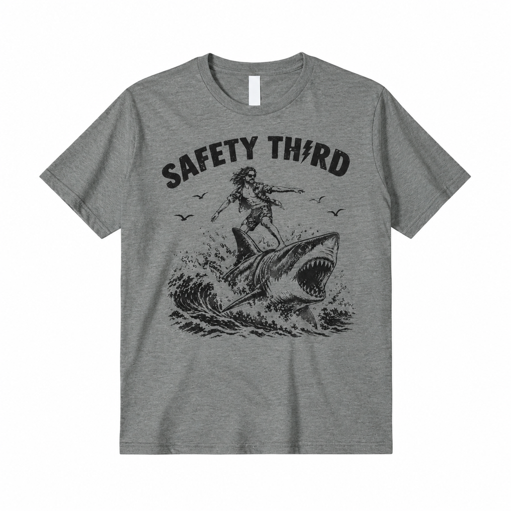 Safety Third
